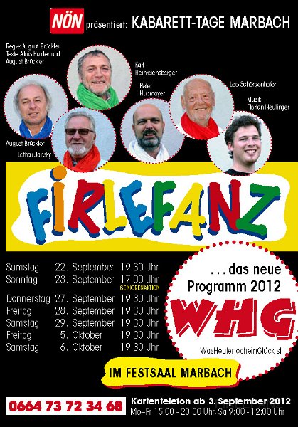 2012.jpg - 2012 "Was Heute noch ein Glueck ist" mit August Brückler, Lothar Jansky, Karl Heinreichsberger, Peter Hubmayer, Leo Schoergenhofer und Florian Neulinger